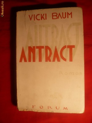 6. Vicki Baum - Antract - ed.1945 Ed.Forum , 127 PAG. foto