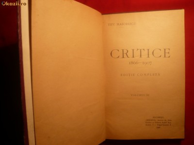 Titu Maiorescu - Critice 1866-1907 - vol III - ed. 1908 foto