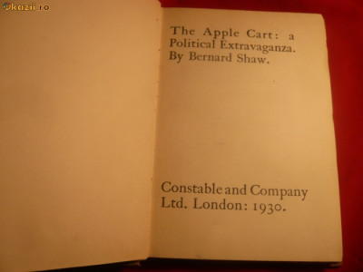 Bernard Shaw - The Apple Cart -Prima Editie 1930 foto