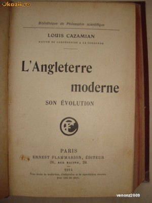 LOUIS CAZAMIAN - L&amp;#039;ANGLETERRE MODERNE {1914} limba franceza foto