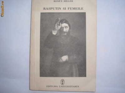 Rene F. Miller - Rasputin si femeile b3 foto