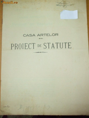 CASA ARTELOR PROIECT DE STATUTE 1911 BUCURESTI foto