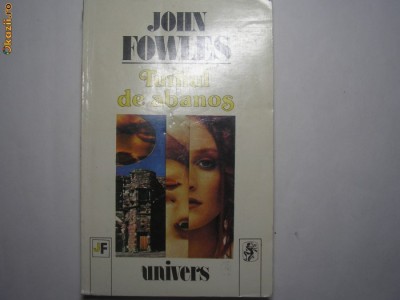 JOHN FOWLES -TURNUL DE ABANOS RF18/3 foto
