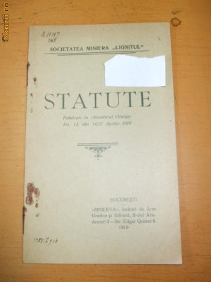 STATUTE SOCIETATEA MINIERA LIGNITUL BUCURESTI 1910 foto