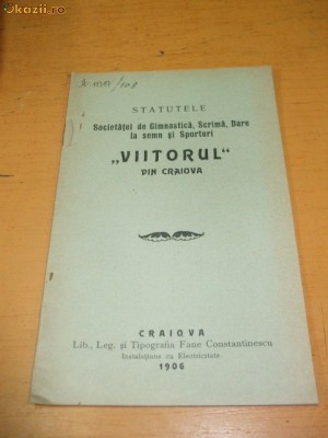 STATUTELE SOCIETATII DE GIMNASTICA VIITORUL DIN CRAIOVA foto