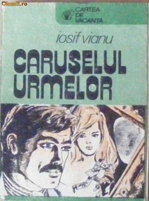 Caruselul urmelor Iosif Vianu foto