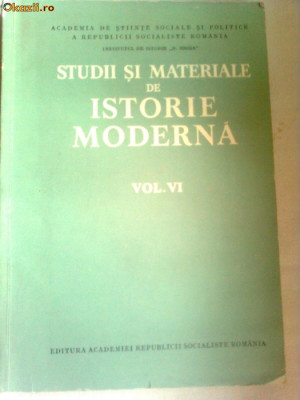 STUDII SI MATERIALE DE ISTORIE MODERNA vol.6 + vol.7 foto