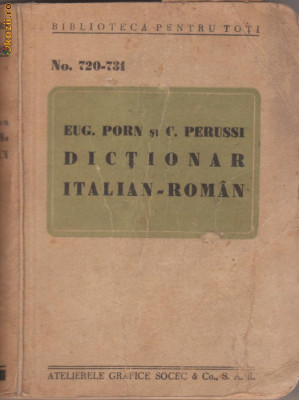 E.Porn si C.Perussi / Dictionar italian - roman (editie interbelica) foto