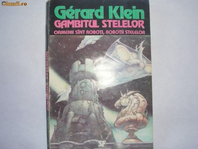 GERARD KLEIN - GAMBITUL STELELOR foto