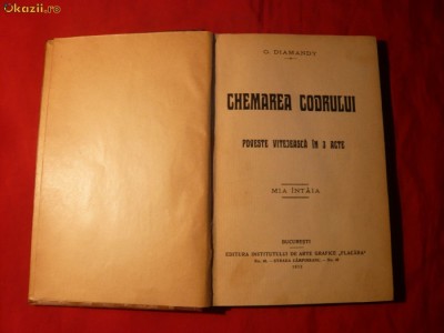 G.Diamandy - Chemarea Codrului -Prima Ed. 1913 foto