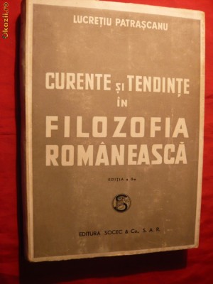 L. Patrascanu - Curente si Tendinte in Filozofia Rom. 1946 foto