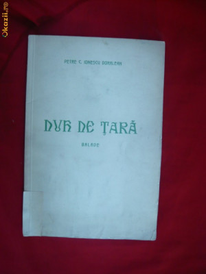 Petre C.Ionescu Doralean - Duh de Tara -Balade -I.Ed. 1940 foto