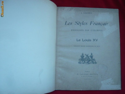 L.Libonis - Les Styles Francais -Le Louis XV - I.Ed. 1899 foto
