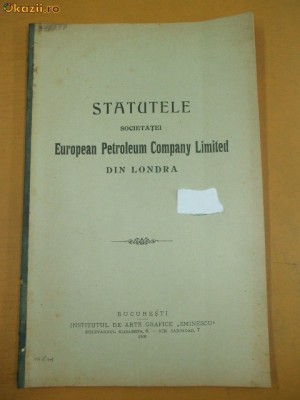 Statut European Petroleum Company Limited, Bucuresti 1908 foto