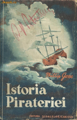 Philipp Gosse / Istoria pirateriei (editie 1942) foto