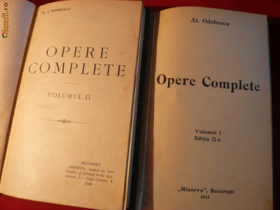 Al.Odobescu - Opere Complete -1908 si 1915, 2 vol. foto