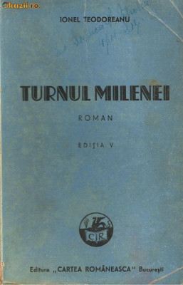 Ionel Teodoreanu / TURNUL MILENEI - editie 1944 foto