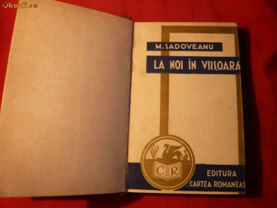 M.Sadoveanu - La noi in Viisoara -ed. 1934 foto