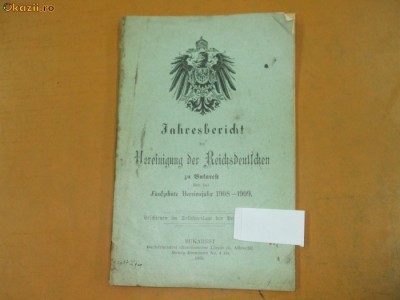 Jahresbericht der Hereinigung der Reichsdentjchen zu Bukarest 1909 foto