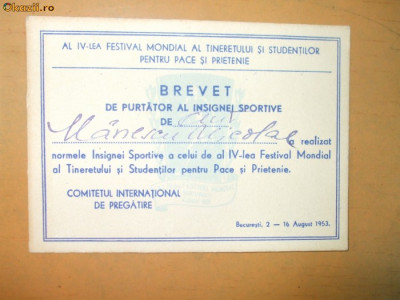 Brevet purtator insigna sportiva al 4 -lea festival al tineretului 16 08 1953 foto