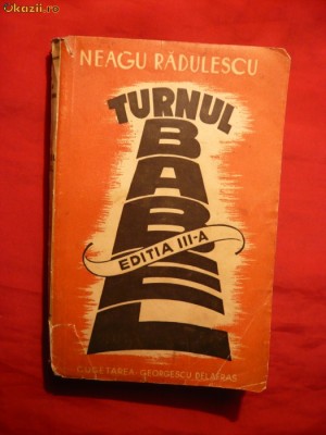 Neagu Radulescu - Turnul Babel - 1941 , Ed. IIIa foto