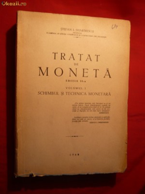 St.I.Dumitrescu - Tratat de Moneta vol 1 cu autograf -1948 foto