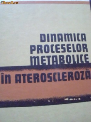 DINAMICA PROCESELOR METABOLICE IN ATEROSCLEROZA foto