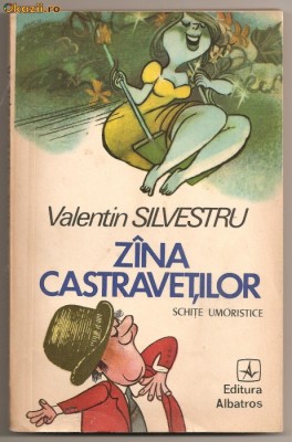 (C445) ZINA CASTRAVETILOR, SCHITE UMORISTICE DE VALENTIN SILVESTRU foto