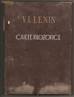 (C435) CAIETELE FILOZOFICE DE V.I. LENIN foto