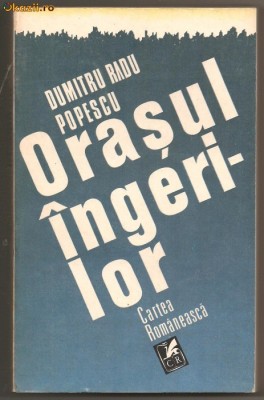 (C456) ORASUL INGERILOR DE DUMITRU RADU POPESCU foto