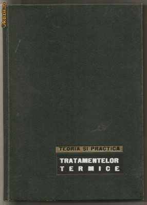 (C477) TEHNOLOGIA SI PRACTICA TRATAMENTELOR TERMICE foto