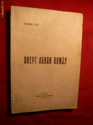 George Rusu - Drept Agrar Roman - ed, 1945 foto