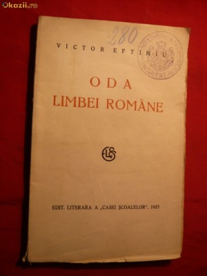 V. Eftimiu - Oda Limbei Romane -Prima Ed. 1927 foto