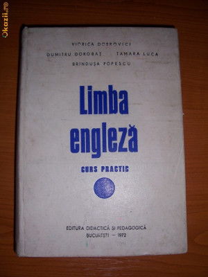 LIMBA ENGLEZA CURS PRACTIC -DOBROVICI , LUCA , POPESCU foto