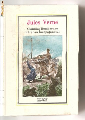 (C611) CLAUDIUS BOMBARNAC, KERABAN INCAPATANATUL DE JULES VERNE, VOLUMUL AL 40-LEA foto