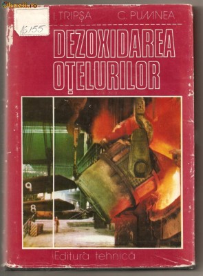 (C496) DEZOXIDAREA OTELURILOR DE I. TRIPSA SI C. PUMNEA foto