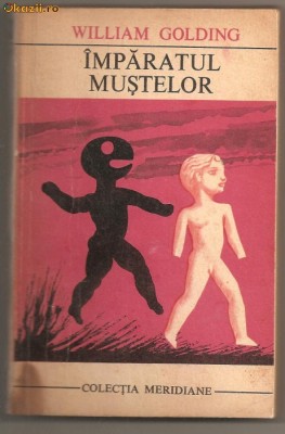 (C555) IMPARATUL MUSTELOR DE WILLIAM GOLDING foto