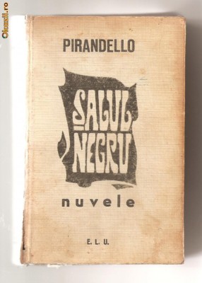 (C586) SALUL NEGRU ( NUVELE ) DE PIRANDELLO foto