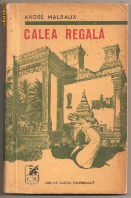 (C554) CALEA REGALA DE ANDRE MALRAUX foto
