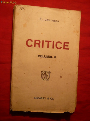 E.Lovinescu - Critice vol. II -Editia aIIa-1920 foto
