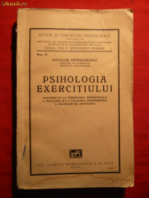 N.Margineanu - Psihologia Exercitiului -Prima Ed. 1929 foto