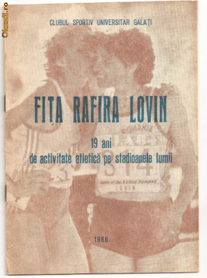 (C702) FITA RAFIRA LOVIN, 19 ANI DE ACTIVITATE ATLETICA PE STADIOANELE LUMII, CLUBUL SPORTIV UNIVERSITAR GALATI, 1986 foto