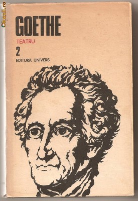 (C688) TEATRU, GOETHE, VOLUMUL AL II-LEA ( 2 ) foto