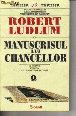 Robert Ludlum - Manuscrisul lui Chancellor foto