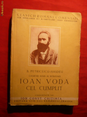 B.P.Hasdeu - Ioan Voda cel Cumplit -ed. 1942 foto