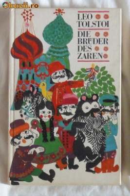 Leo Tolstoi Die Bruder des Zaren S. Mohn Verlag 1964 carte pentru copii foto