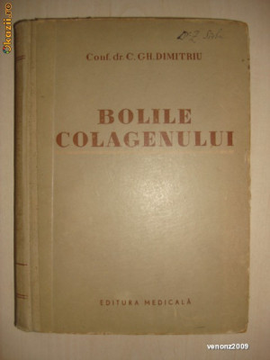 C. GH. DUMITRIU - BOLILE COLAGENULUI foto
