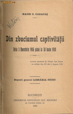 G. Caracas - Din zbuciumul captivitatii - 1920 foto