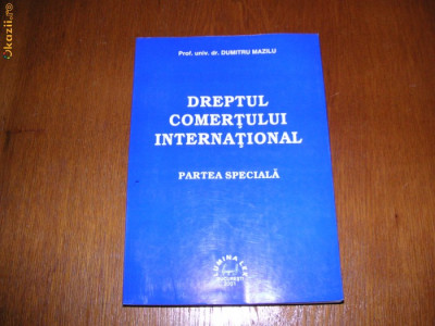 DREPTUL COMERTULUI INTERNATIONAL - Dumitru Mazilu foto