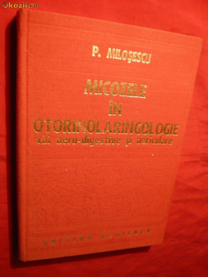 P.Milosescu - Micozele in Otorinolaringologie 1980 foto